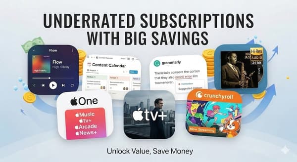 7 underrated subscriptions with big savings in 2026